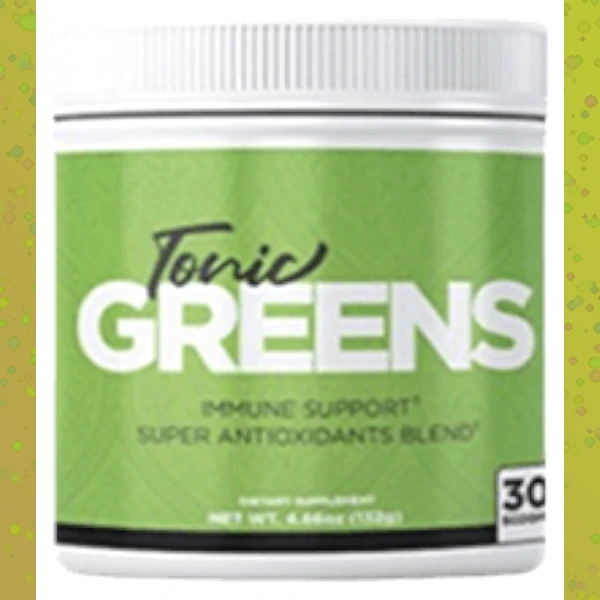 TonicGreens